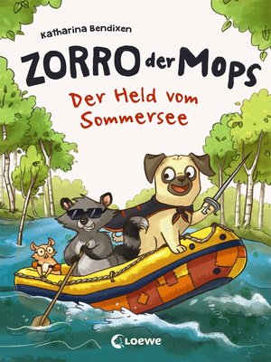 cover image of Zorro, der Mops (Band 2)--Der Held vom Sommersee